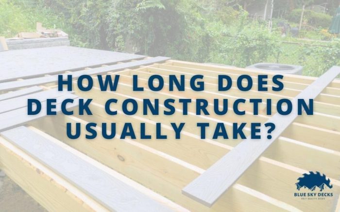 How long does it take to build a deck