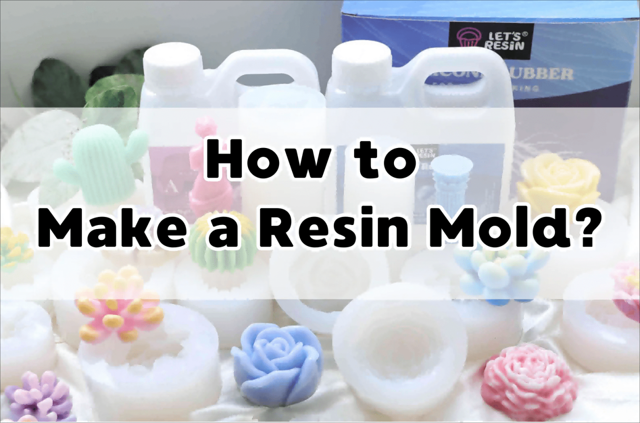 How to make resin molds