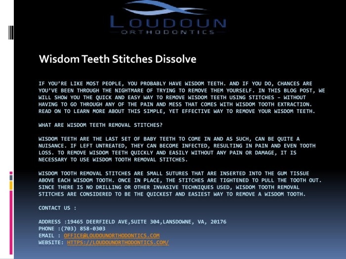 How long do wisdom teeth stitches take to dissolve