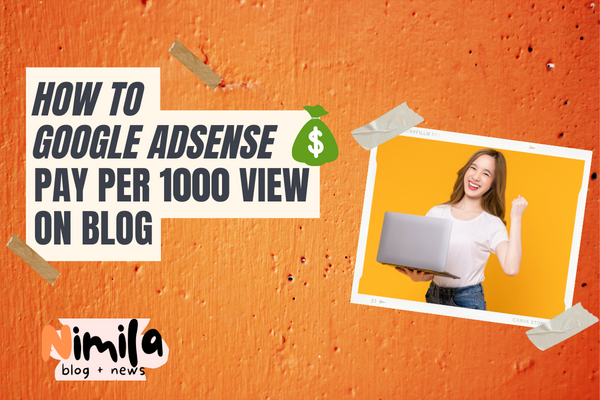 Google AdSense Pay Per 1000 Views