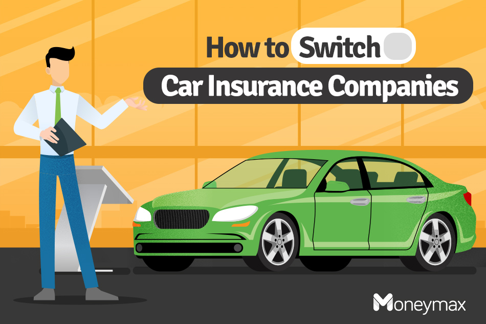 Insurance car switch How do i switch car insurance companies