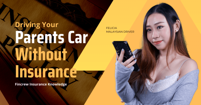Do i need insurance to drive my parents car