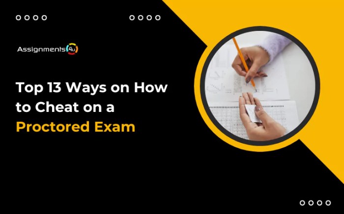 How to cheat on a proctored exam