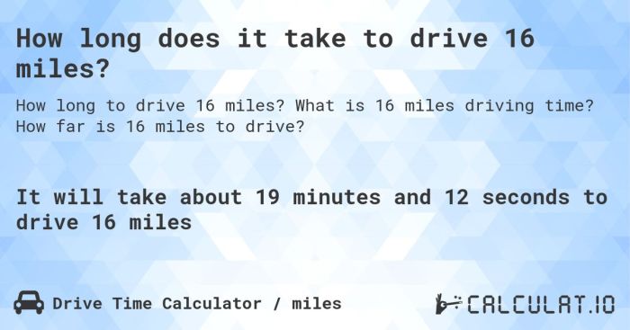 How long does it take to drive 4 miles